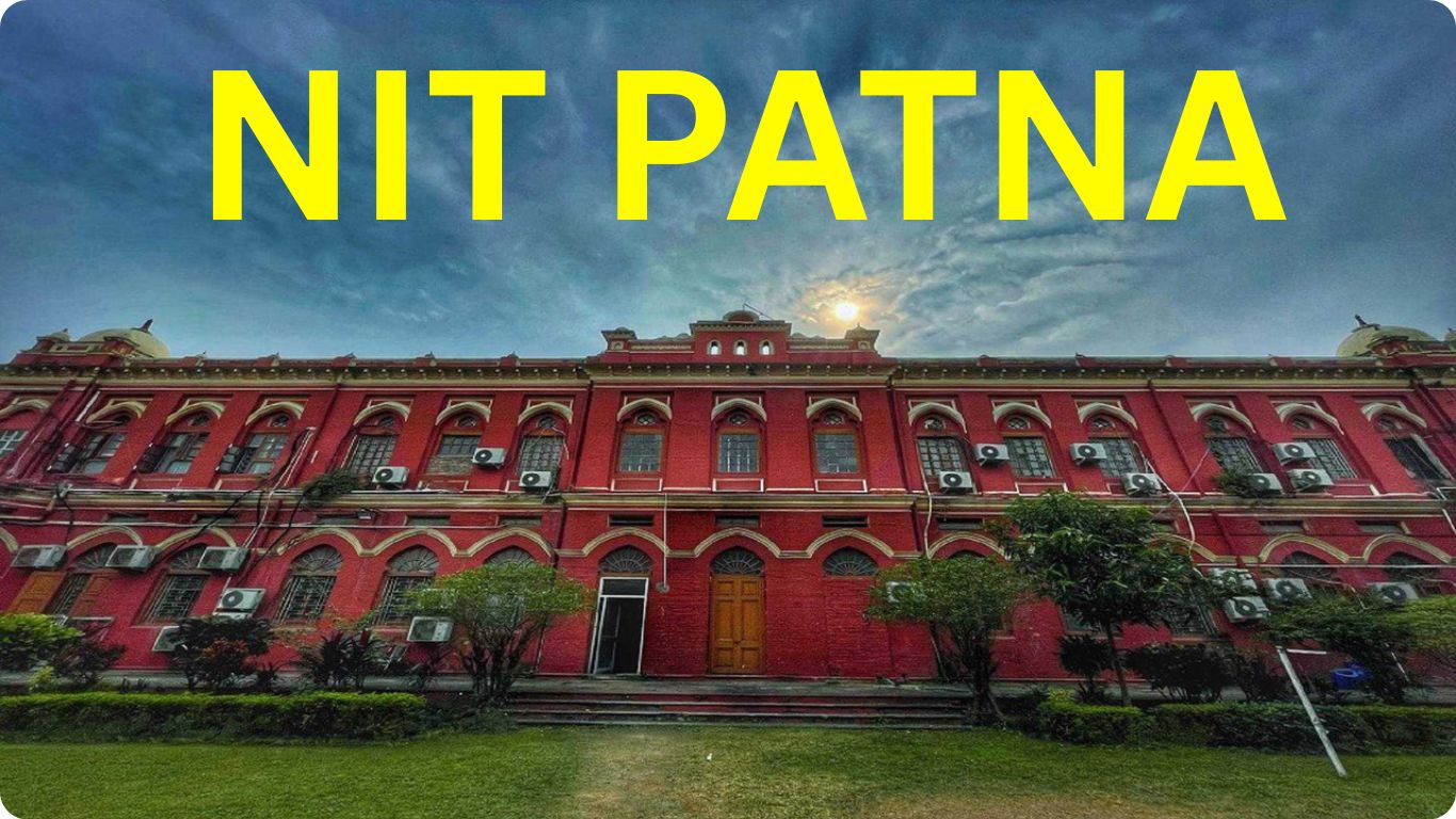 NIT Patna में दाखिला के लिए JEE Main 2025 में इतना रैंक चाहिए, पिछले साल के कट ऑफ रैंक राउंड 1 से अंतिम राउंड