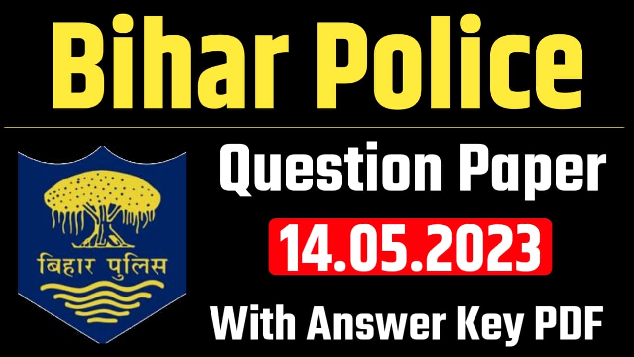 Bihar Police Previous Year Question Paper 2023