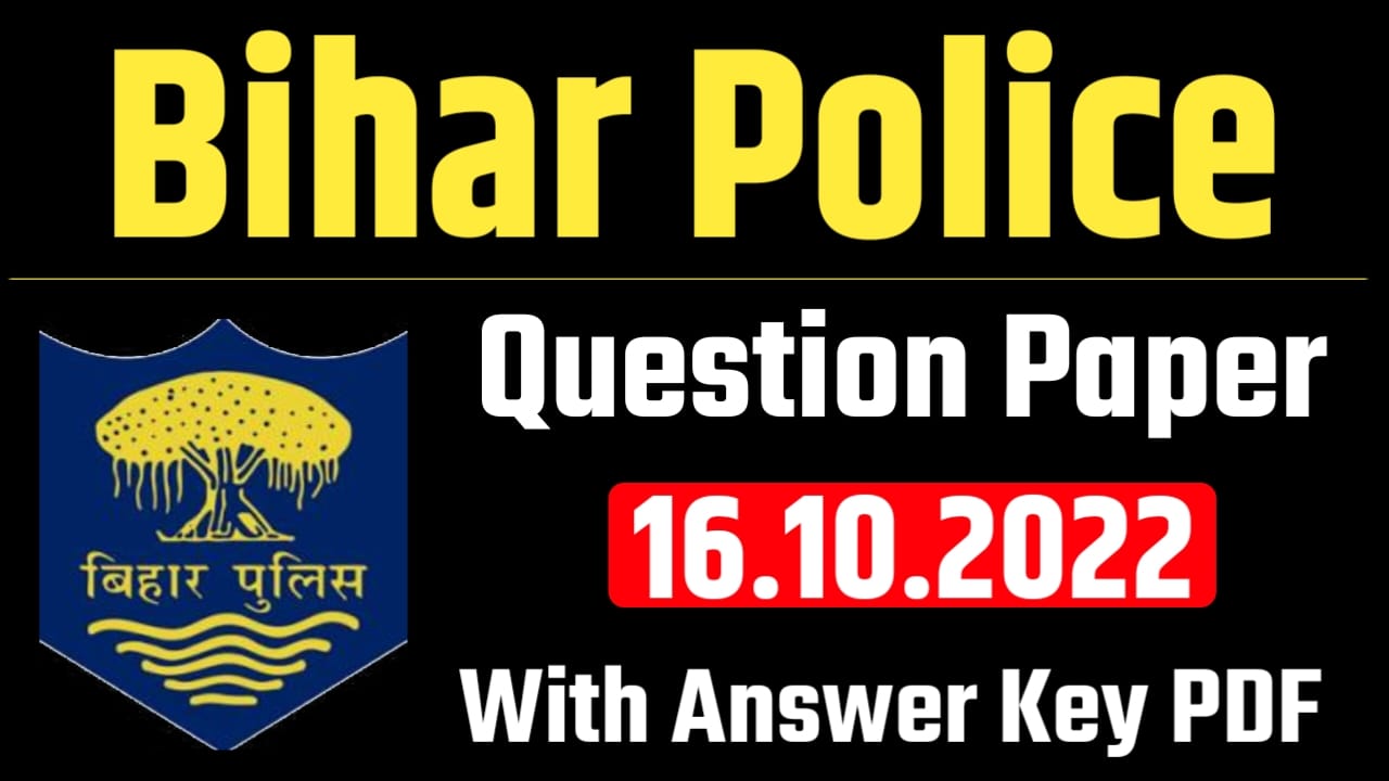 Bihar Police Constable Question Paper 2022