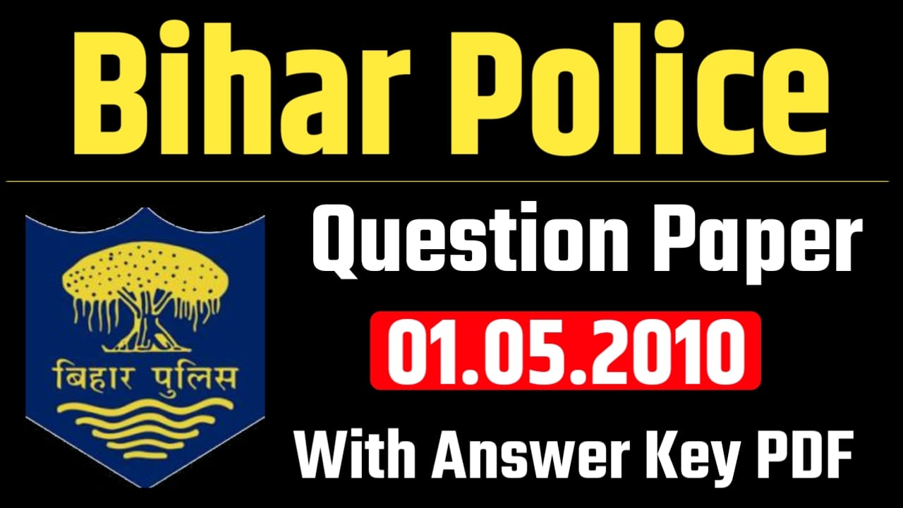 Bihar Police Question Paper 2010