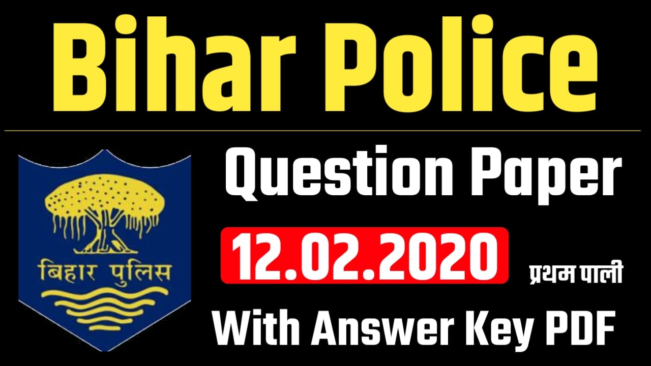 Bihar Police Constable Question Paper 1st Shift