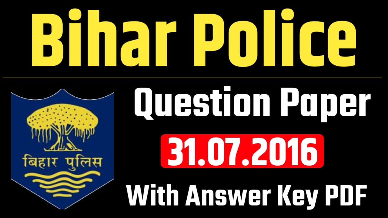 Bihar Police Constable Question Paper 2016
