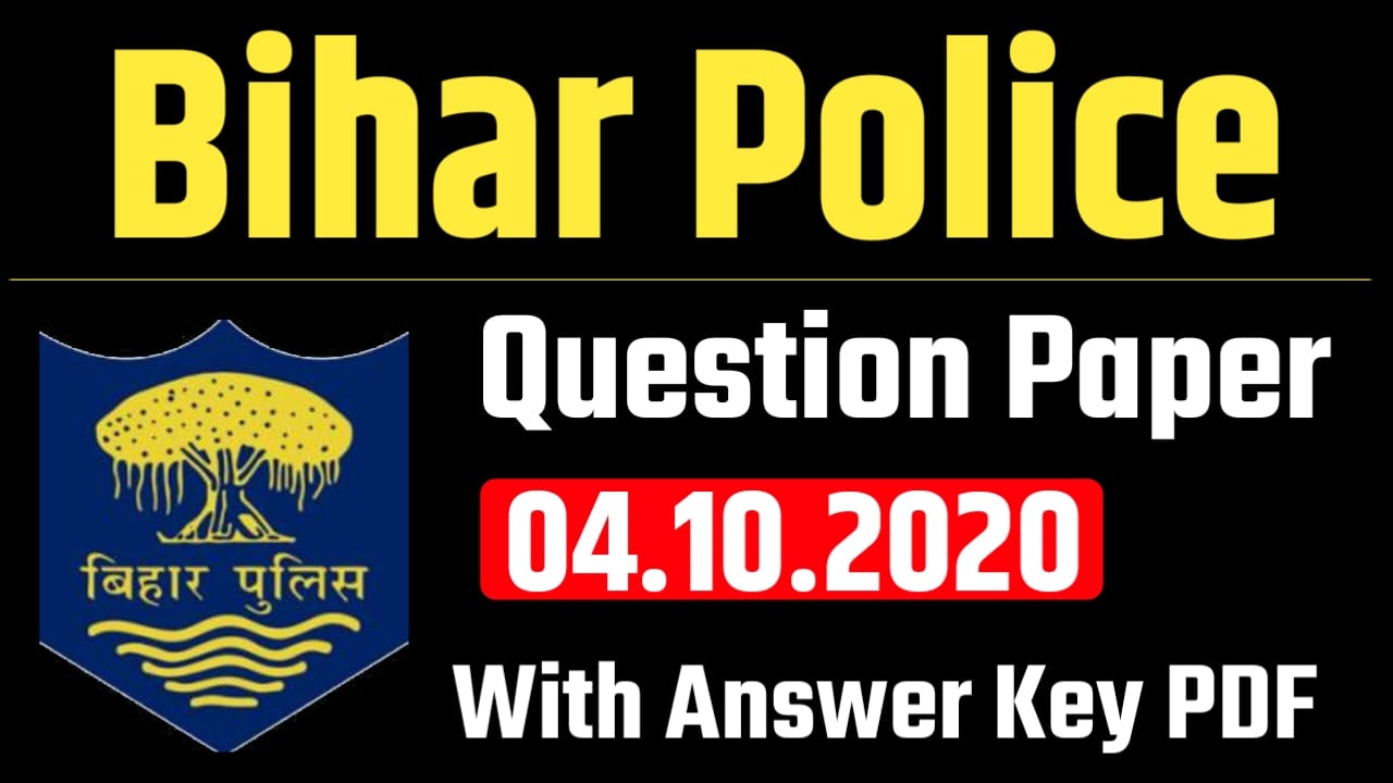 Bihar Police Question Paper 2020 PDF