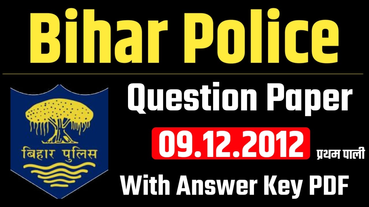 Bihar Police Question Paper 2012